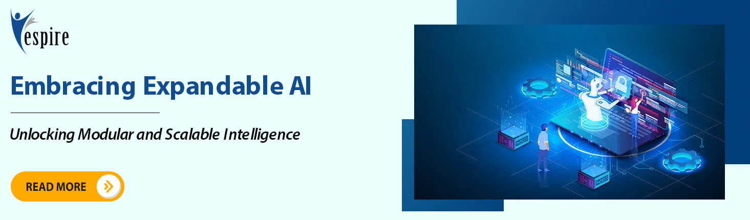 Embracing expandable ai unlocking modular and scalable intelligence Blog